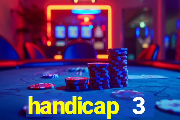 handicap 3 resultado final